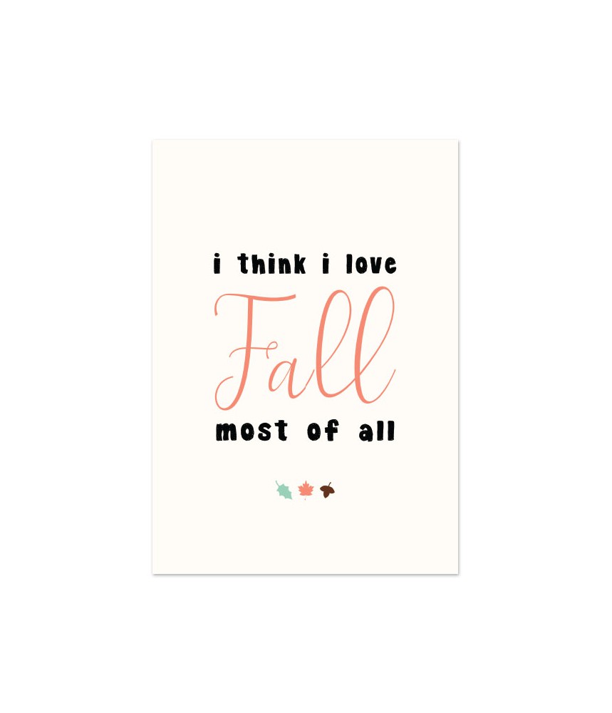 Tenslotte Suri slikken Kaart I think I love fall | Leuke postkaarten kopen