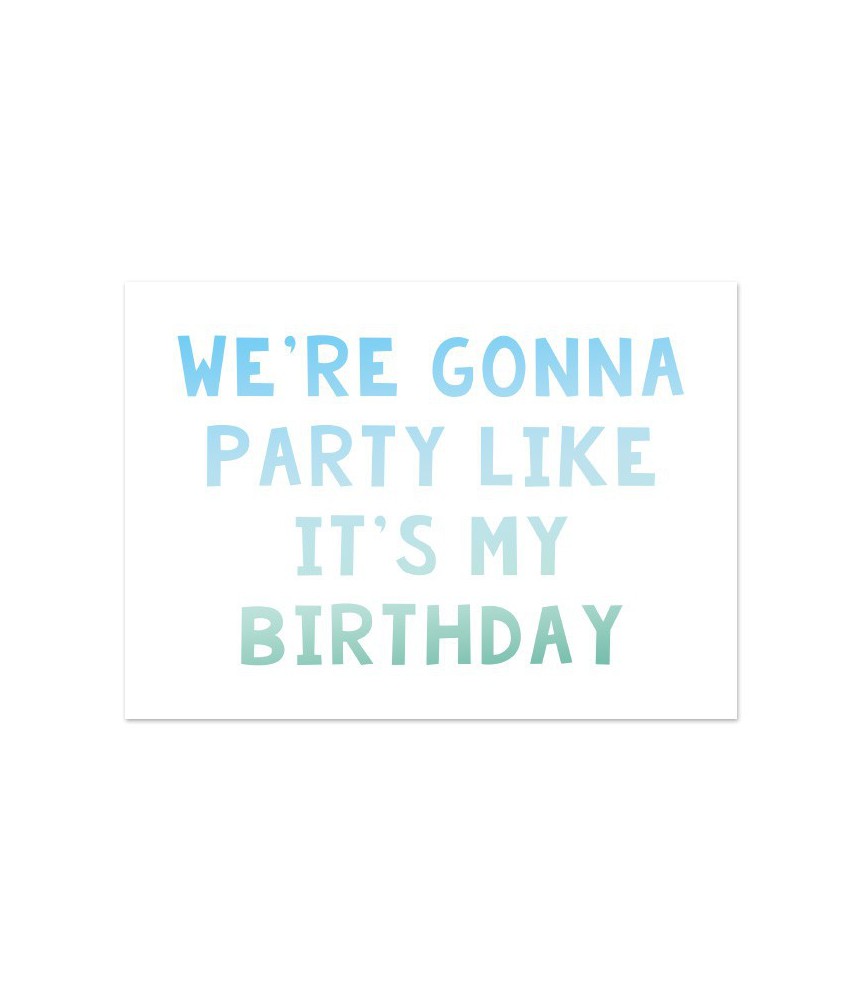 Kaart verjaardag we're gonna party | postkaarten